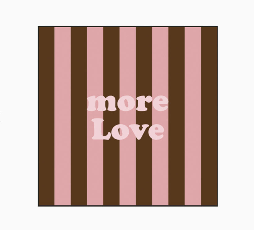 Serviette Papier Rayure More Love x20